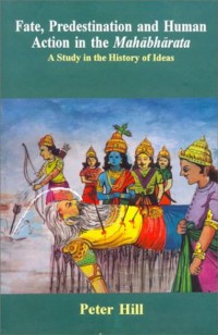 Image of Fate, Predestination and Human Action in the Mahabharata
